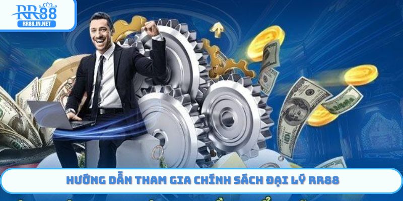 Cách tham gia đại lý RR88